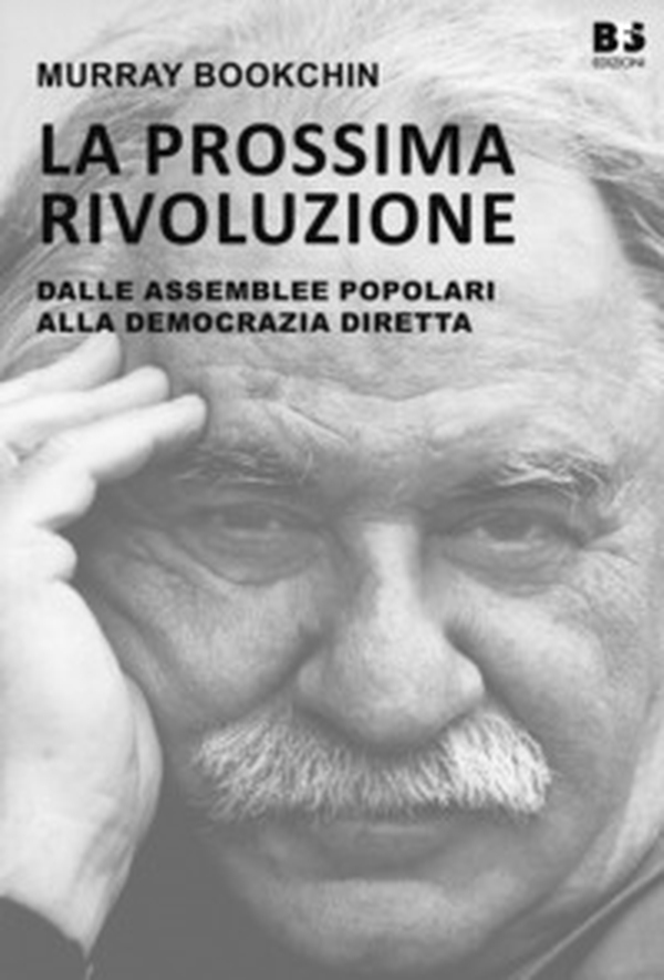 La prossima rivoluzione. Dalle assemblee popolari alla democrazia diretta - Librerie.coop La prossima rivoluzione. Dalle assemblee popolari alla democrazia diretta - Librerie.coop