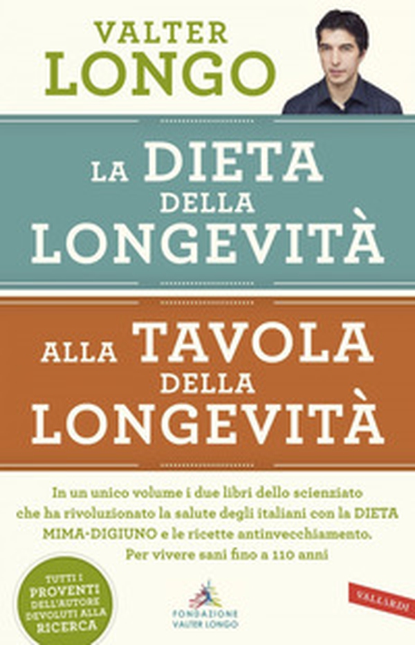 La dieta della longevità-Alla tavola della longevità - Librerie.coop La dieta della longevità-Alla tavola della longevità - Librerie.coop
