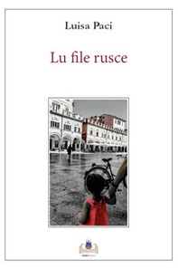 Lu file rusce - Librerie.coop Lu file rusce - Librerie.coop