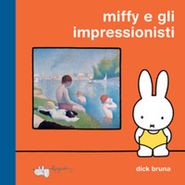 Miffy e gli impressionisti - Librerie.coop
