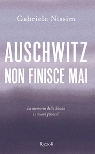 Auschwitz non finisce mai - Librerie.coop