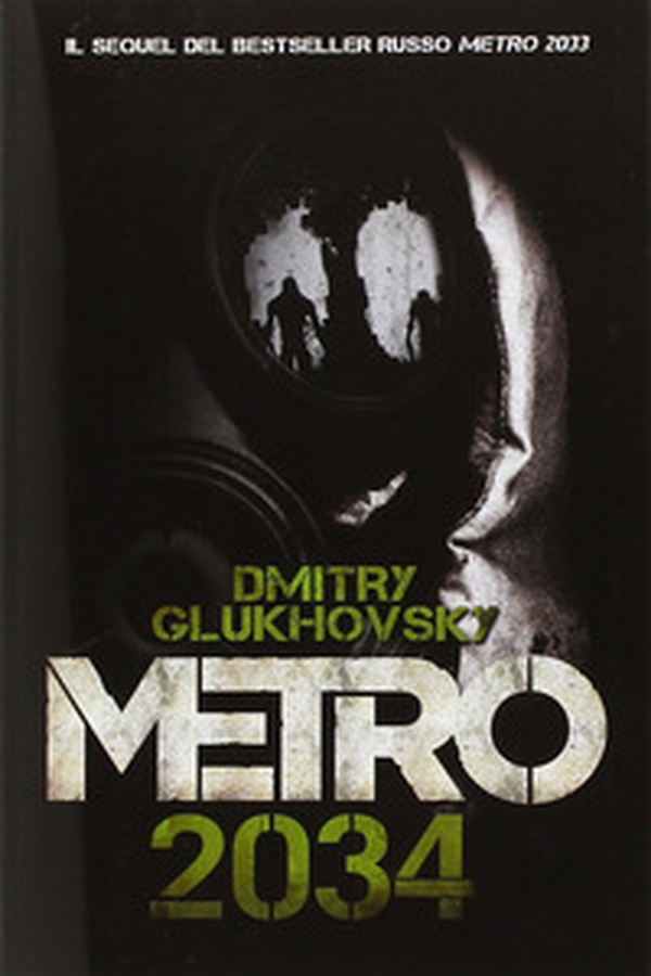 Metro 2034 - Librerie.coop Metro 2034 - Librerie.coop