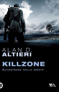 Killzone. Autostrade della morte. Tutti i racconti - Vol. 3 - Librerie.coop Killzone. Autostrade della morte. Tutti i racconti - Vol. 3 - Librerie.coop