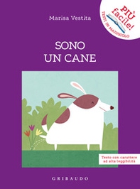 Sono un cane. Ediz. ad alta leggibilità - Librerie.coop Sono un cane. Ediz. ad alta leggibilità - Librerie.coop