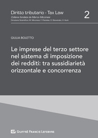 Le imprese del Terzo Settore nel sistema di imposizione dei redditi: tra sussidiarietà orizzontale e concorrenza - Librerie.coop