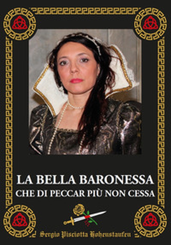 La bella baronessa che di peccar più non cessa. Vita e tragedia di Laura Lanza Baronessa di Carini - Librerie.coop La bella baronessa che di peccar più non cessa. Vita e tragedia di Laura Lanza Baronessa di Carini - Librerie.coop