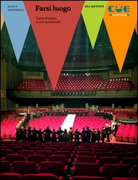 Farsi luogo. Varco al teatro in 101 movimenti - Librerie.coop