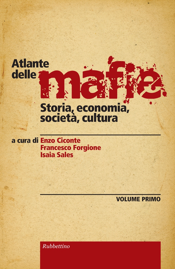 Atlante delle mafie (vol 1) - Librerie.coop Atlante delle mafie (vol 1) - Librerie.coop