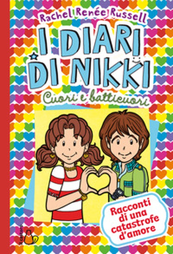 Cuori e batticuori. I diari di Nikki - Librerie.coop Cuori e batticuori. I diari di Nikki - Librerie.coop