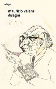 Maurizio Valenzi. Disegni - Librerie.coop