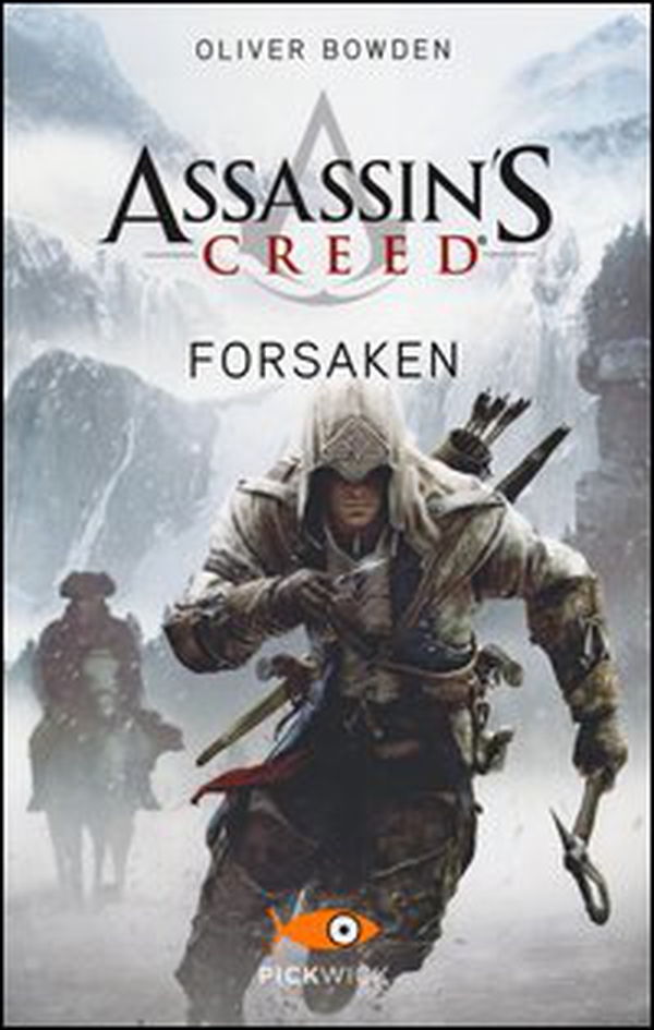 Assassin's Creed. Forsaken - Librerie.coop Assassin's Creed. Forsaken - Librerie.coop