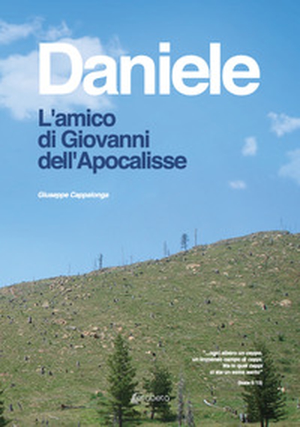 Daniele. L'amico di Giovanni dell'Apocalisse - Librerie.coop Daniele. L'amico di Giovanni dell'Apocalisse - Librerie.coop