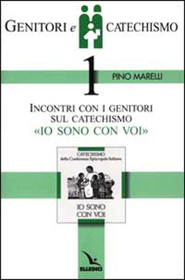 Genitori e catechismo - Vol. 1 - Librerie.coop Genitori e catechismo - Vol. 1 - Librerie.coop