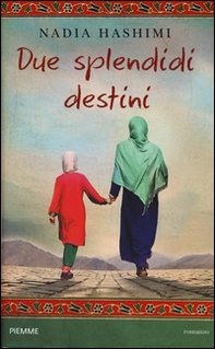 Due splendidi destini - Librerie.coop Due splendidi destini - Librerie.coop