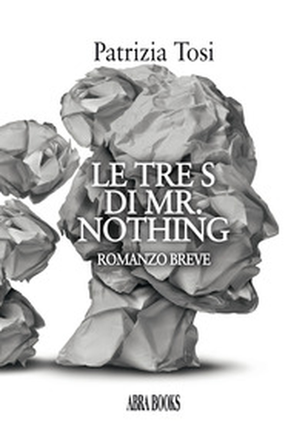 Le tre s di mr. Nothing - Librerie.coop Le tre s di mr. Nothing - Librerie.coop
