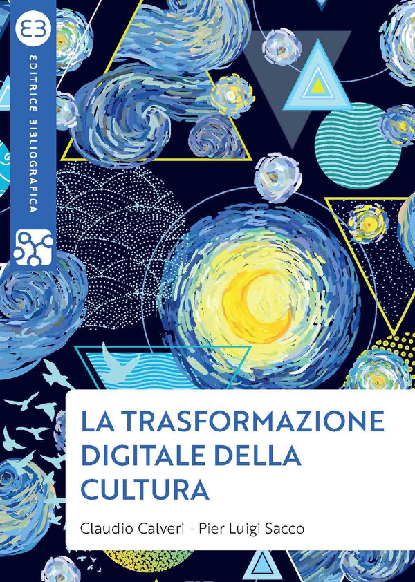 La trasformazione digitale della cultura - Librerie.coop La trasformazione digitale della cultura - Librerie.coop
