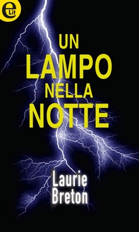 Un lampo nella notte (eLit) - Librerie.coop Un lampo nella notte (eLit) - Librerie.coop