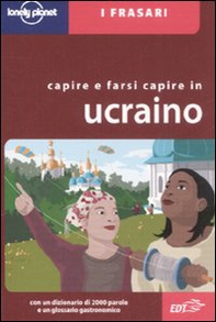 Capire e farsi capire in ucraino - Librerie.coop