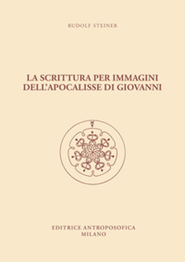 La scrittura per immagini dell'Apocalisse di Giovanni. dodici conferenze - Librerie.coop La scrittura per immagini dell'Apocalisse di Giovanni. dodici conferenze - Librerie.coop