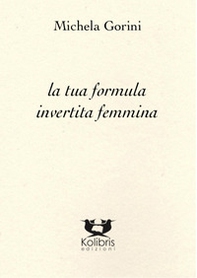 La tua formula invertita femmina - Librerie.coop