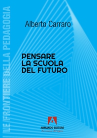 PENSARE LA SCUOLA DEL FUTURO - Librerie.coop