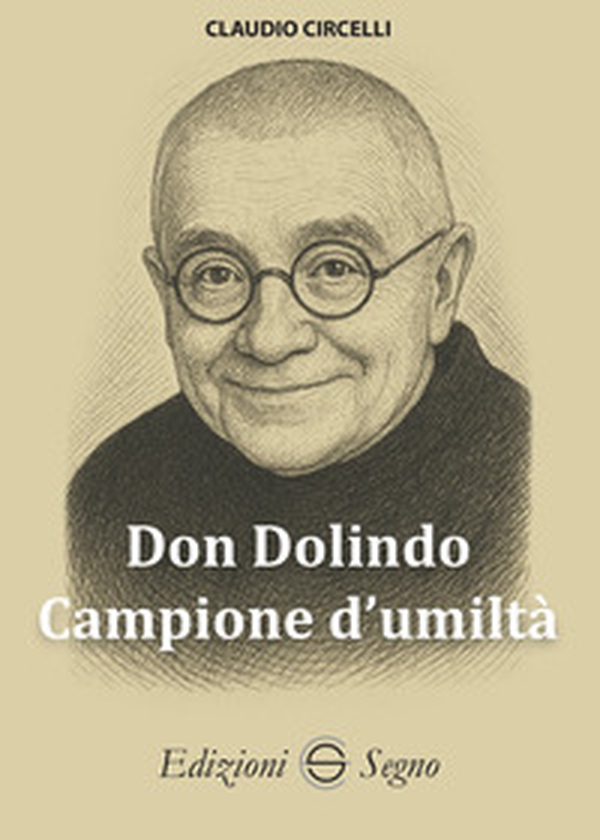Don Dolindo, campione d'umiltà - Librerie.coop Don Dolindo, campione d'umiltà - Librerie.coop