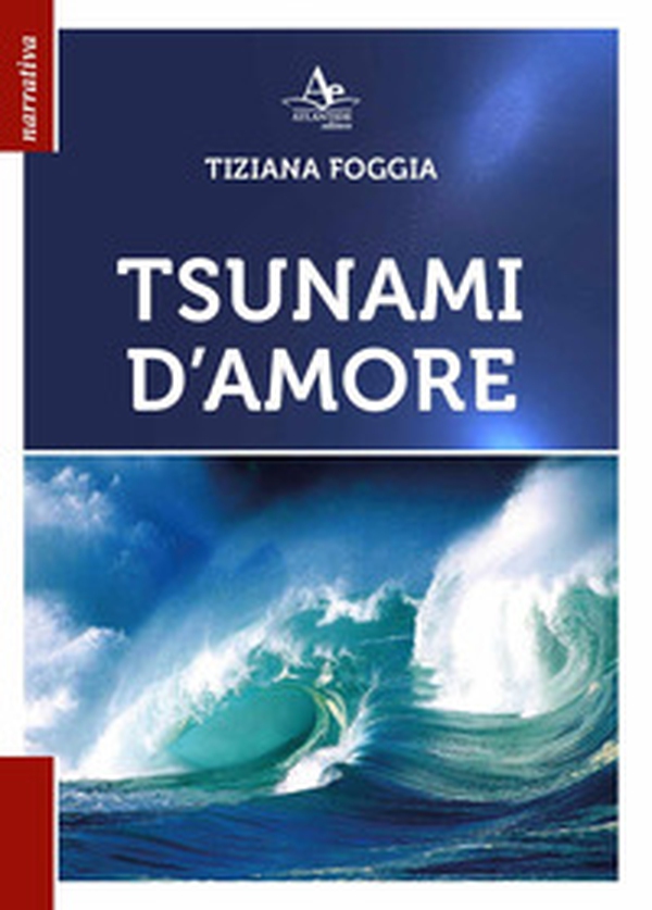 Tsunami d'amore - Librerie.coop Tsunami d'amore - Librerie.coop
