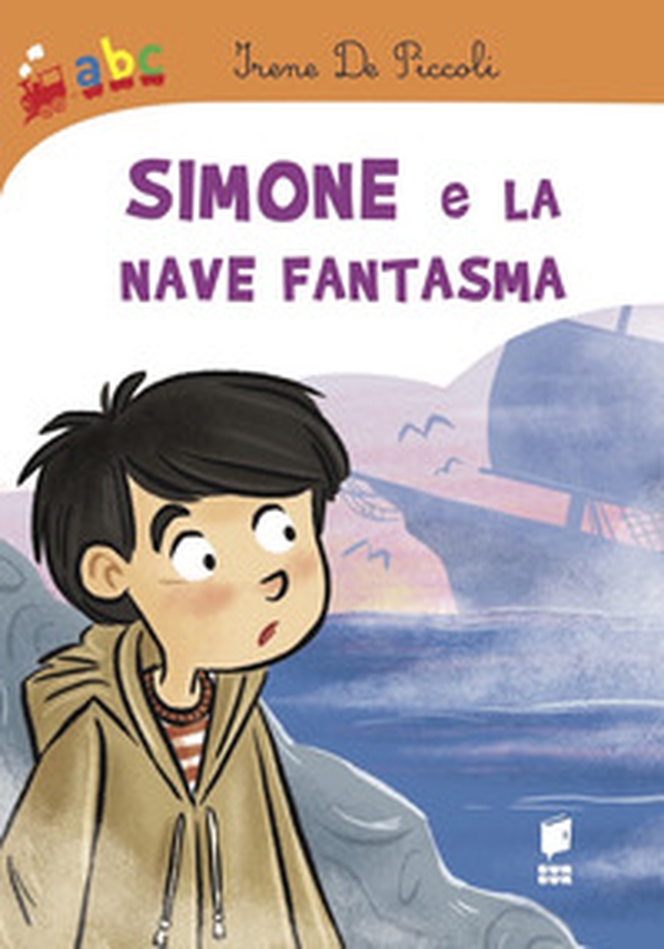 Simone e la nave fantasma - Librerie.coop Simone e la nave fantasma - Librerie.coop