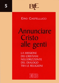 Annunciare Cristo alle genti - Librerie.coop Annunciare Cristo alle genti - Librerie.coop