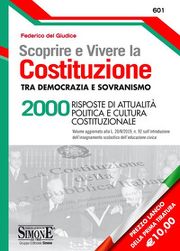 Scoprire e vivere la Costituzione tra democrazia e sovranismo. 2000 risposte di attualità politica e cultura costituzionale - Librerie.coop Scoprire e vivere la Costituzione tra democrazia e sovranismo. 2000 risposte di attualità politica e cultura costituzionale - Librerie.coop