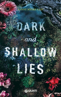 Dark and shallow lies - Librerie.coop