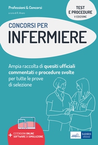 Test e procedure dei concorsi per Infermiere - Librerie.coop Test e procedure dei concorsi per Infermiere - Librerie.coop