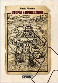 Utopia e rivoluzione - Librerie.coop