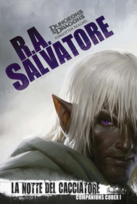 La notte del cacciatore. Companion codex - Vol. 1 - Librerie.coop La notte del cacciatore. Companion codex - Vol. 1 - Librerie.coop