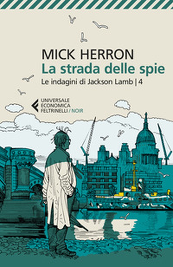 La strada delle spie. Le indagini di Jackson Lamb - Librerie.coop La strada delle spie. Le indagini di Jackson Lamb - Librerie.coop