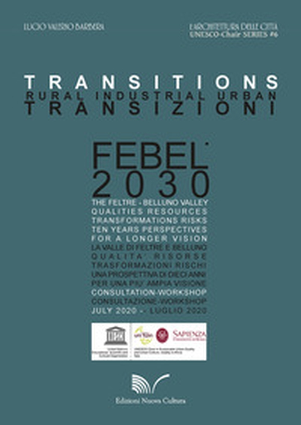Transitions Febel 2030. Ediz. italiana e inglese - Librerie.coop Transitions Febel 2030. Ediz. italiana e inglese - Librerie.coop