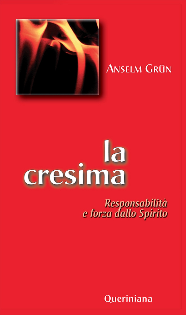 La cresima. Responsabilità e forza dello Spirito - Librerie.coop La cresima. Responsabilità e forza dello Spirito - Librerie.coop