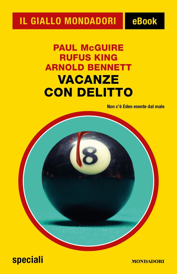 Vacanze con delitto (Il Giallo Mondadori) - Librerie.coop Vacanze con delitto (Il Giallo Mondadori) - Librerie.coop
