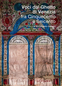 Voci dal Ghetto di Venezia fra Cinquecento e Seicento - Librerie.coop