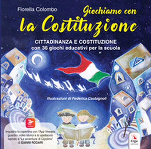 Giochiamo con la Costituzione - Librerie.coop Giochiamo con la Costituzione - Librerie.coop