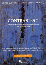 Contrastes. Método de lengua y cultura españolas para italianos. Con solucionario - Librerie.coop
