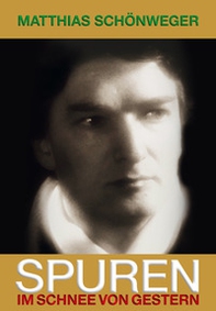 Spuren. Im Schnee von gestern - Librerie.coop Spuren. Im Schnee von gestern - Librerie.coop