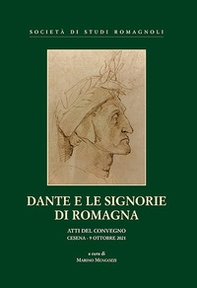Dante e le signorie di Romagna. Atti del Convegno (Cesena, 9 ottobre 2021) - Librerie.coop