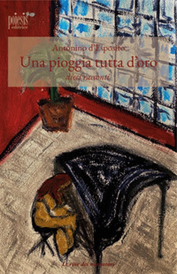 Una pioggia tutta d'oro. Dieci racconti - Librerie.coop Una pioggia tutta d'oro. Dieci racconti - Librerie.coop