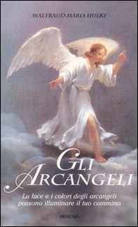 Gli arcangeli - Librerie.coop