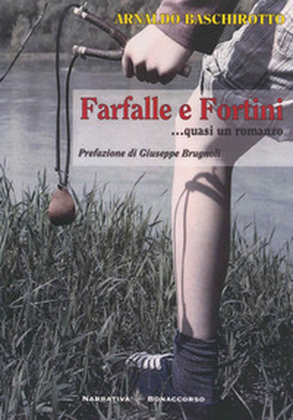 Farfalle e fortini. Quasi un romanzo - Librerie.coop Farfalle e fortini. Quasi un romanzo - Librerie.coop