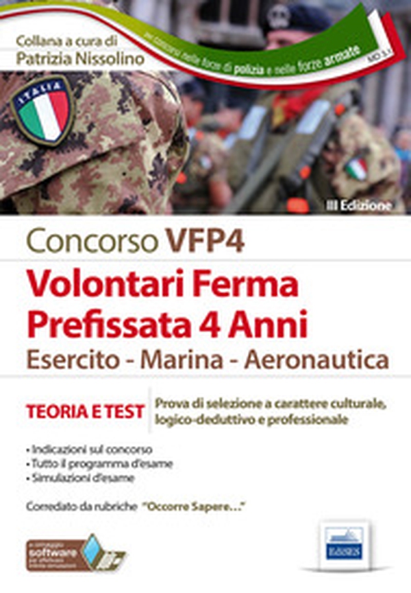 Concorsi per VFP 4. Volontari in ferma prefissata di quattro anni. Esercito, marina, aeronautica. Teoria e test - Librerie.coop Concorsi per VFP 4. Volontari in ferma prefissata di quattro anni. Esercito, marina, aeronautica. Teoria e test - Librerie.coop