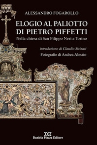 Elogio al Paliotto di Pietro Piffetti. Nella Chiesa di San Filippo Neri a Torino - Librerie.coop Elogio al Paliotto di Pietro Piffetti. Nella Chiesa di San Filippo Neri a Torino - Librerie.coop