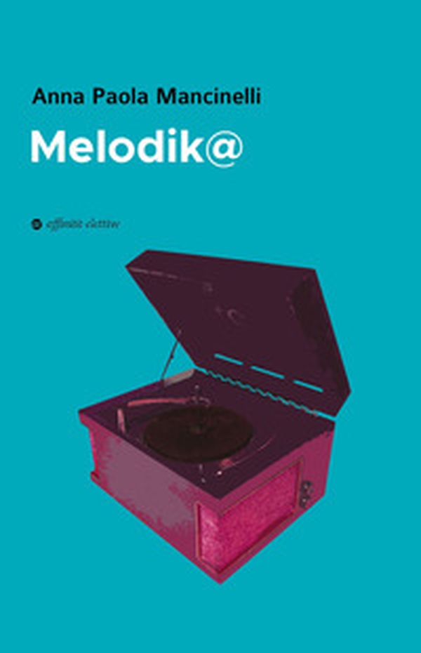 Melodik@ - Librerie.coop Melodik@ - Librerie.coop