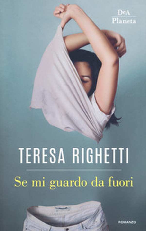 Se mi guardo da fuori - Librerie.coop Se mi guardo da fuori - Librerie.coop
